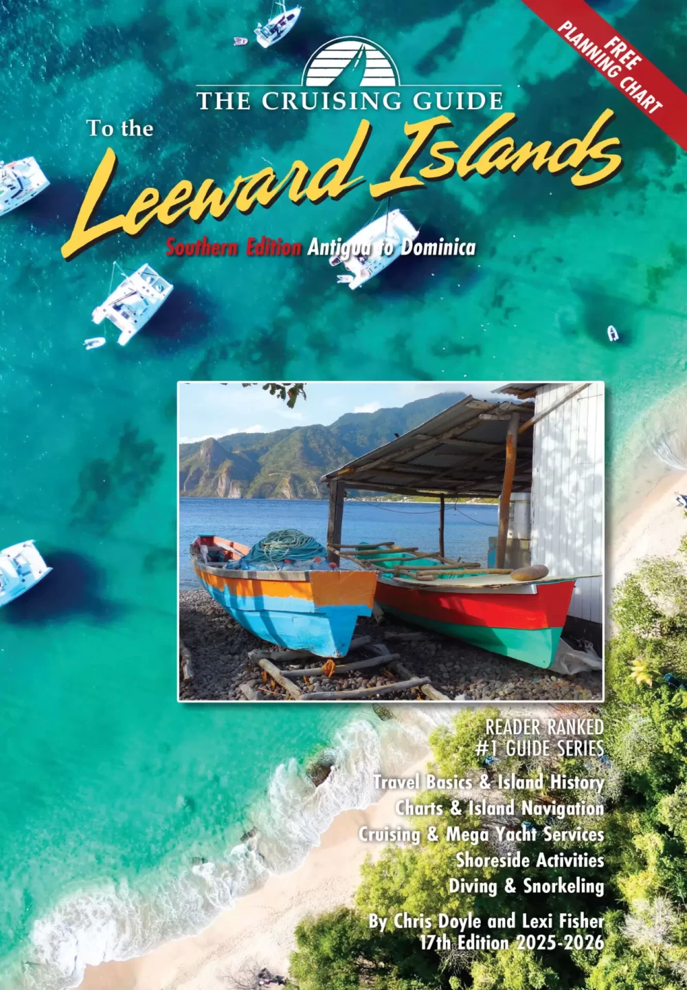 Cruising Guide to the Southern Leeward Islands: Antigua to Dominica
